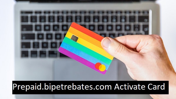 Prepaid.bipetrebates.com Activate Card